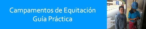 Guía práctica de los campamentos de equitación